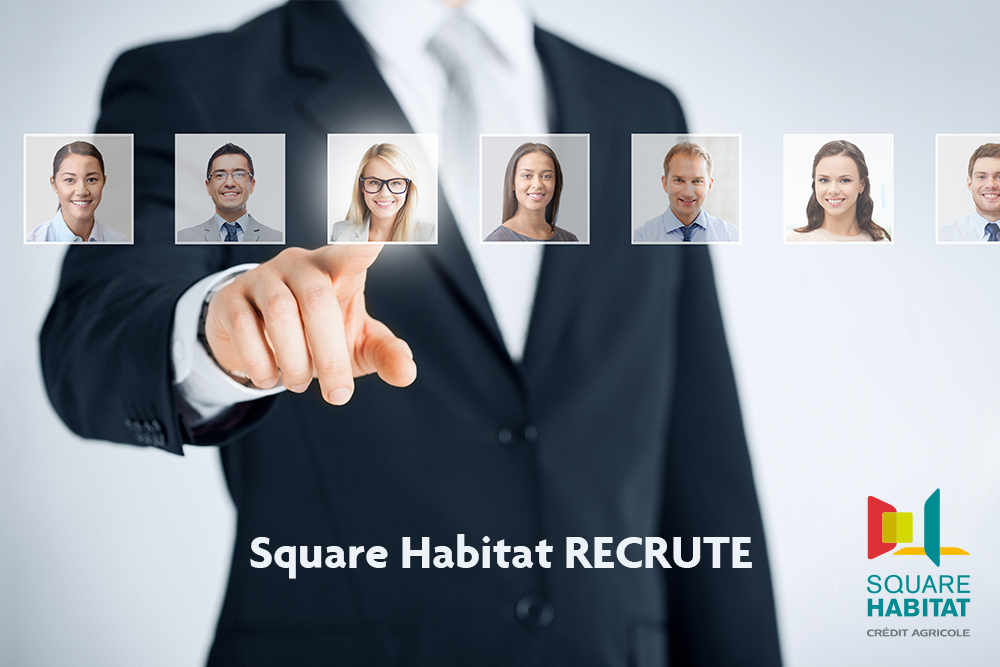 Square Habitat recrute