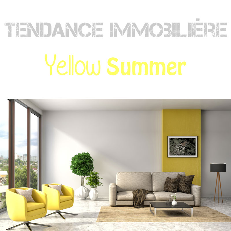 Tendance Immobilière : Yellow Summer !